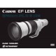 CANON EF 600 mm f / 4L IS III USM