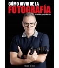 LIBRO FOTOGRAFIA VIVIR DE LA FOTOGRAFIA GENERAR INGRESOS EXTRA) - MARIO RUBIO